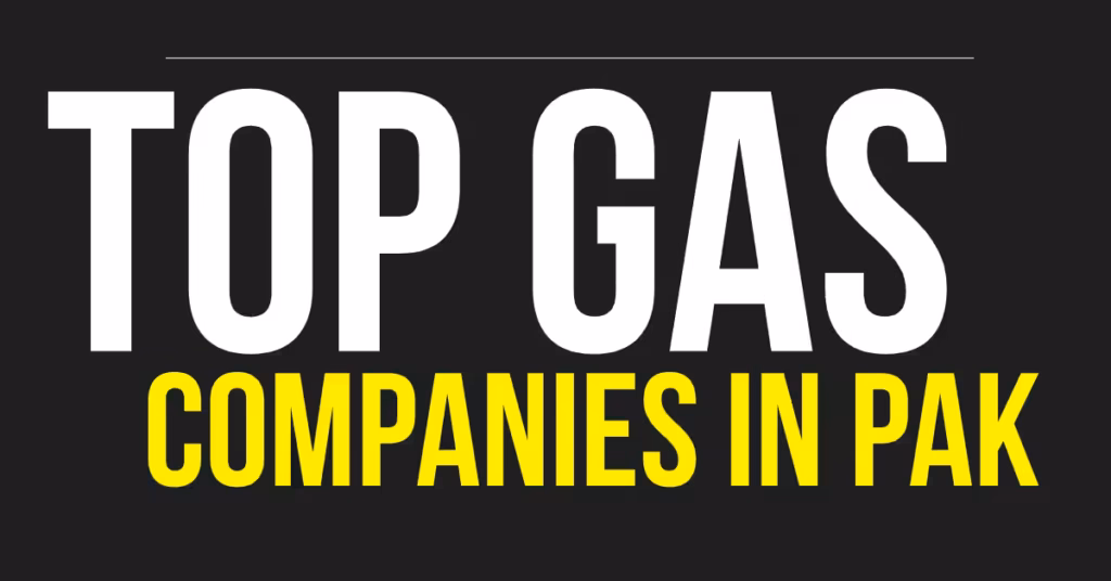 Top LPG Gas Companies in Pakistan: