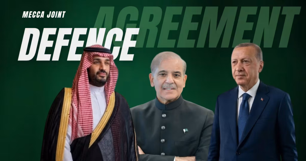 Saudi Crown Prince Mohammed bin Salman, Pakistani Prime Minister Shehbaz Sharif, and Turkish President Recep Tayyip Erdoğan standing together with the Mecca Defence Agreement logo on a green background.